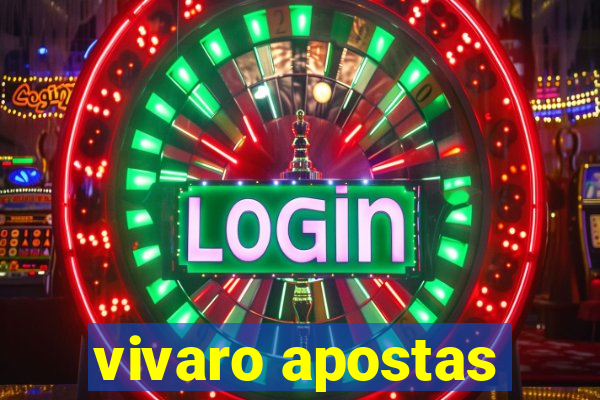 vivaro apostas